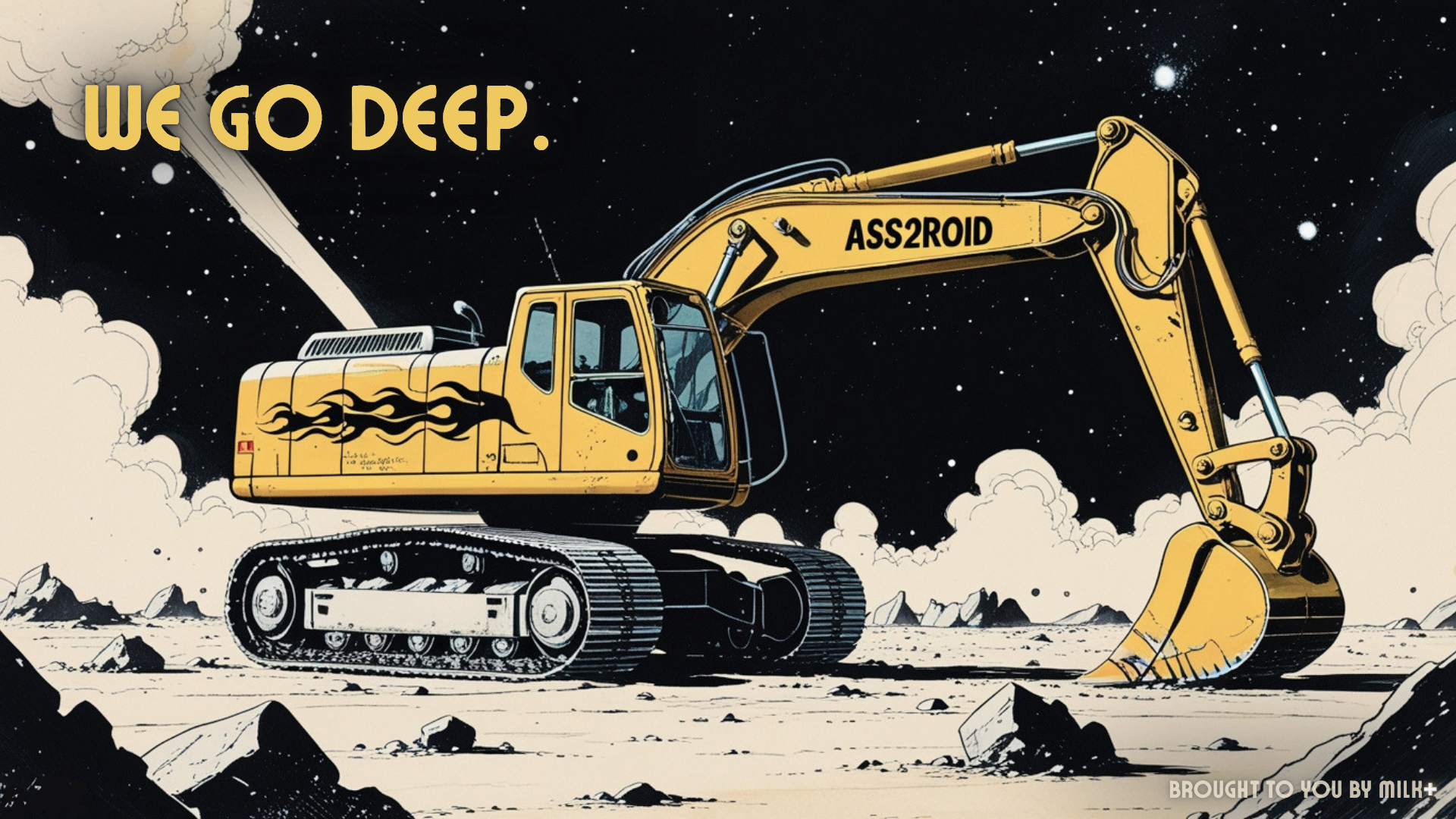 ASS2ROID — WE GO DEEP excavator